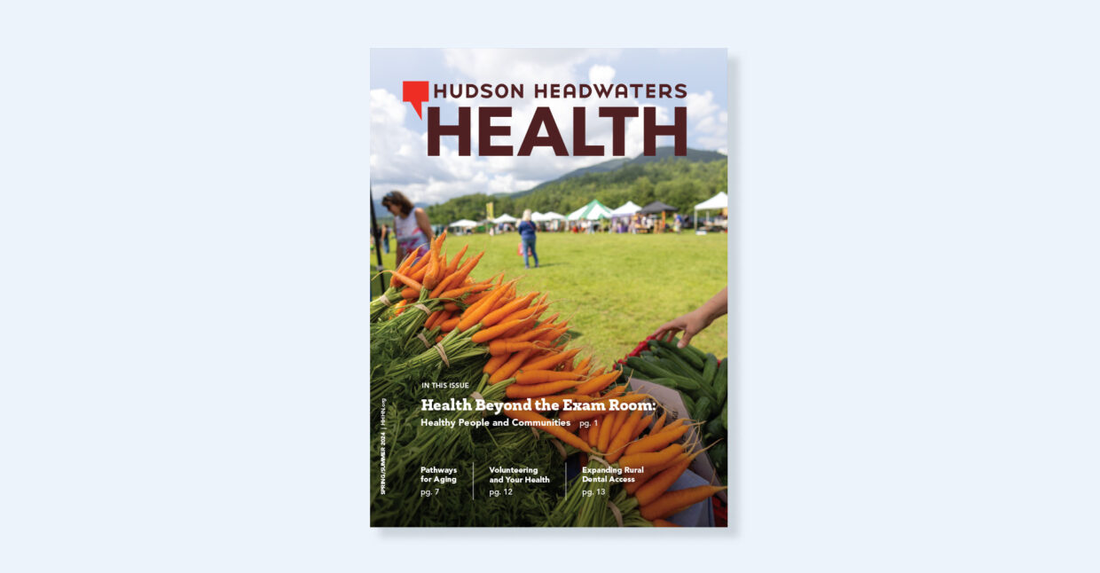 Cover of the Spring/Summer 2024 issue of Hudson Headwaters Health