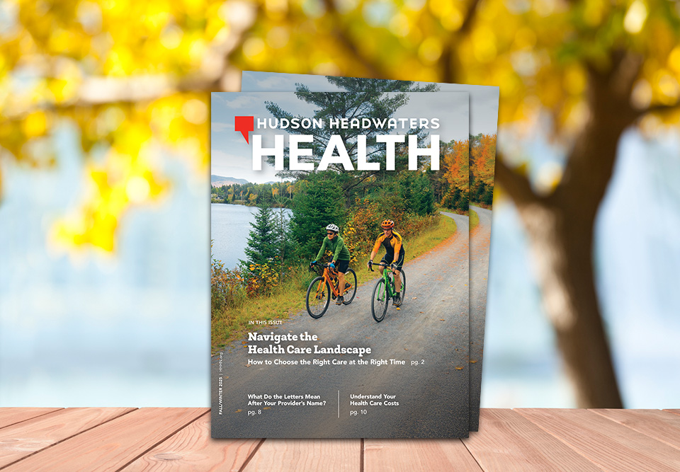 Cover of the fall/winter 2025 issue of Hudson Headwaters Health magazine.